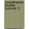 Scandinavian Studies (Volume 1) door Society For the Advancement of Study