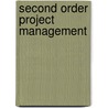 Second Order Project Management door Michael Cavanagh