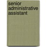 Senior Administrative Assistant by Unknown