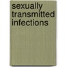 Sexually Transmitted Infections door Jonathan M. Zenilman