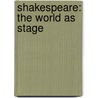 Shakespeare: The World As Stage door Bill Bryson