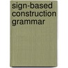 Sign-based Construction Grammar door Ivan A. Sag