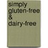 Simply Gluten-Free & Dairy-Free