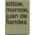 Sittow, Morrow, Juan de Flandes