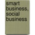 Smart Business, Social Business