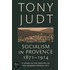 Socialism In Provence 1871-1914