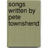 Songs Written By Pete Townshend