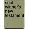 Soul Winner's New Testament by Unknown