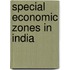 Special Economic Zones In India