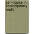 Ssm-Topics In Contemporary Math