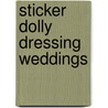 Sticker Dolly Dressing Weddings by Fiona Watts