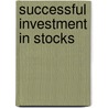 Successful Investment In Stocks by Masoud Sorkhou