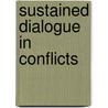 Sustained Dialogue In Conflicts door Peter Saunders