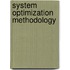 System Optimization Methodology
