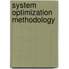 System Optimization Methodology door V.V. Kolbin