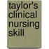 Taylor's Clinical Nursing Skill