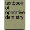 Textbook Of Operative Dentistry door Nisha Garg