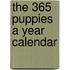 The 365 Puppies A Year Calendar
