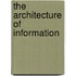 The Architecture Of Information