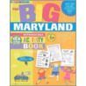 The Big Maryland Activity Book! door Carole Marsh