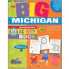 The Big Michigan Activity Book! door Carole Marsh