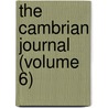 The Cambrian Journal (Volume 6) by Cambrian Institute