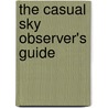 The Casual Sky Observer's Guide door Rony De Laet