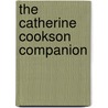 The Catherine Cookson Companion by Cliff Goodwin