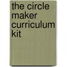 The Circle Maker Curriculum Kit door Mark Batterson