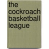 The Cockroach Basketball League door Phil Jackson