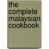 The Complete Malaysian Cookbook