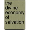 The Divine Economy of Salvation door Priscila Uppal