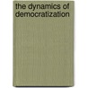 The Dynamics Of Democratization door Nathan J. Brown