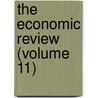 The Economic Review (Volume 11) by Christian Social Union Branch