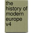 The History of Modern Europe V4