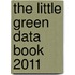 The Little Green Data Book 2011
