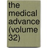 The Medical Advance (Volume 32) door Unknown Author