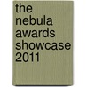 The Nebula Awards Showcase 2011 by Kevin J. Anderson