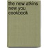 The New Atkins New You Cookbook