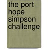 The Port Hope Simpson Challenge door Llewelyn Pritchard M.A.