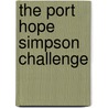 The Port Hope Simpson Challenge by Llewelyn Pritchard M.A.