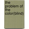 The Problem Of The Color(Blind) door Brandi Wilkins Catanese
