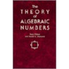 The Theory Of Algebraic Numbers by Pollard