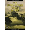 The Upper Ottawa Valley To 1855 by Richard M. Reid