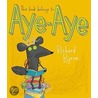 This Book Belongs To Aye-aye Pb by Richard Byrne