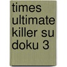 Times Ultimate Killer Su Doku 3 door Times Uk