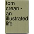 Tom Crean - An Illustrated Life
