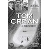 Tom Crean - An Illustrated Life door Michael Smith