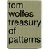 Tom Wolfes Treasury of Patterns
