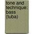 Tone And Technique: Bass (Tuba)